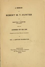 Cover of: A memoir of Robert M.T. Hunter