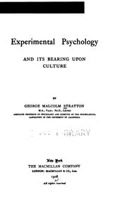 Cover of: Experimental psychology and its bearing upon culture by George Malcolm Stratton