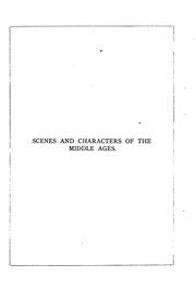 Cover of: Scenes and characters of the middle ages.