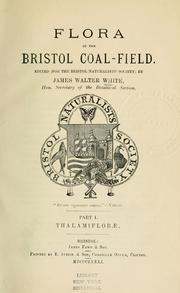 Cover of: Flora of the Bristol coal-field. by Bristol Naturalists' Society.