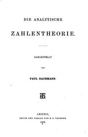 Die analytische Zahlentheorie by Paul Gustav Heinrich Bachmann