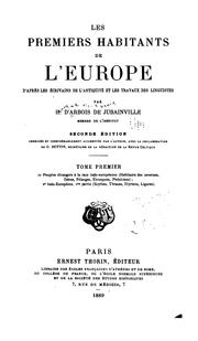 Cover of: Les premiers habitants de l'Europe d'après des écrivains de l'antiquité et les travaux des linguistes