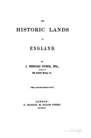 Cover of: The historic lands of England. by Sir Bernard Burke