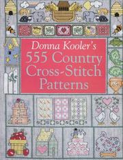 Cover of: Donna Kooler's 555 country cross-stitch patterns.