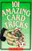 Cover of: 101 amazing card tricks
