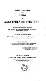 Cover of: École italienne.: Guide des amateurs de peinture; ou, Histoire et procès-verbaux des auteurs, des collections générales et particulières, des magasins et des ventes
