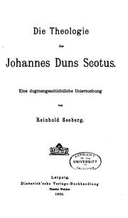 Die Theologie des Johannes Duns Scotus by Seeberg, Reinhold