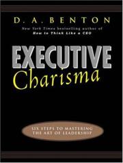 Cover of: Executive Charisma: Six Steps to Mastering the Art of Leadership