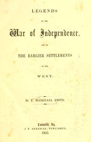 Cover of: Legends of the war of independence by T. Marshall Smith