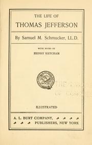 Cover of: The life of Thomas Jefferson by Samuel M. Smucker