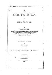 Costa Rica and her future by Paul Biolley