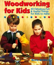 Cover of: Woodworking For Kids by Kevin McGuire