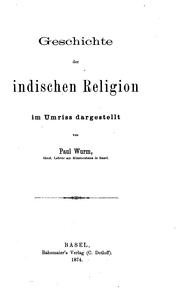 Geschichte der indischen religion by Paul Wurm