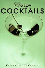 Cover of: Classic cocktails by Salvatore Calabrese