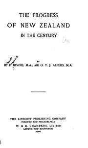 The progress of New Zealand in the century by R. F. Irvine