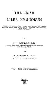 Cover of: The Irish Liber hymnorum by J. H. Bernard, R. Atkinson