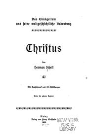 Cover of: Das Evangelium und seine weltgeschichtliche Bedeutung.: Christus