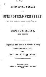 Historical memoir of the Springfield cemetery by Bliss, George