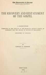 The recovery & restatement of the gospel by Loran David Osborn