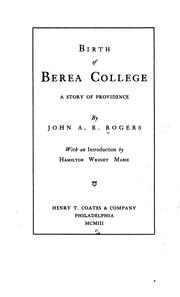 Birth of Berea college by John Almanza Rowley Rogers