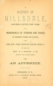Cover of: A history of Hillsdale, Columbia County, New York by John F. Collin