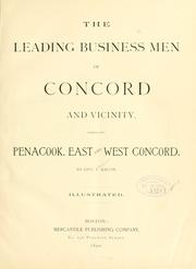 Cover of: The leading business men of Concord, and vicinity, embracing Penacook, East and West Concord.