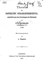 Cover of: Theorie der doppelten strahlenbrechung: abgeleitet aus den gleichungen der mechanik