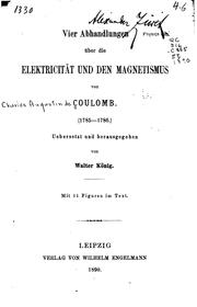 Cover of: Vier Abhandlungen über die Elektricität und den Magnetismus, von Coulomb.  (1785-1786)
