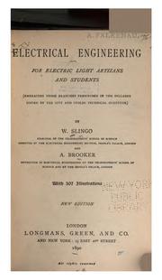 Cover of: Electrical engineering for electric light artizans and students