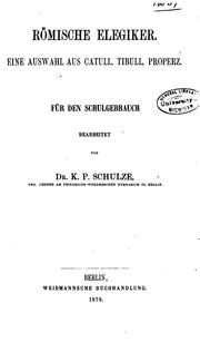 Cover of: Römische elegiker by Karl Paul Schulze
