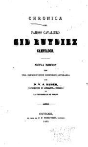 Cover of: Chrónica del famoso cavallero Cid Ruy Diez Campeador. by El Cid Campeador.