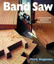 Cover of: Band saw: workshop bench reference