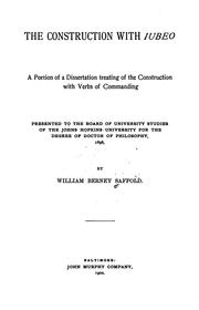 Cover of: The construction with iubeo: a portion of a dissertation treating of the construction with verbs of commanding ...