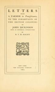 Cover of: Letters from a farmer in Pennsylvania, to the inhabitants of the British Colonies by Dickinson, John