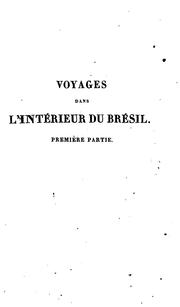 Cover of: Voyage dans les provinces de Rio de Janeiro et de Minas Geraes