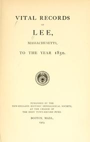 Vital records of Lee, Massachusetts, to the year 1850 by Lee (Mass.)