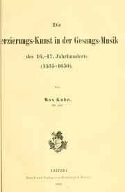 Cover of: Die Verzierungs-Kunst in der Gesangs-Musik des 16.-17. Jahrhunderts (1535-1650)