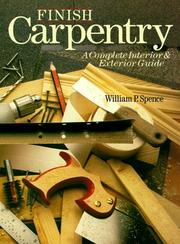 Cover of: Finish carpentry: a complete interior & exterior guide