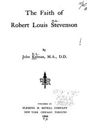 Cover of: The faith of Robert Louis Stevenson by John Kelman