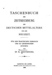 Cover of: Taschenbuch der Zeitrechnung des deutschen Mittelalters und der Neuzeit. by Hermann Grotefend