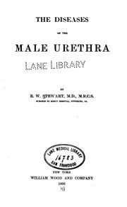 Cover of: The diseases of the male urethra