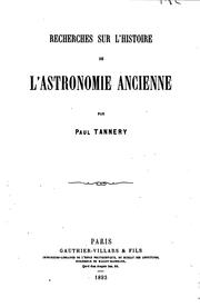 Recherches sur l'histoire de l'astronomie ancienne by Paul Tannery