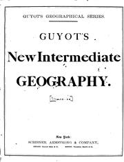 Cover of: Guyot's new intermediate geography.