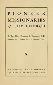 Cover of: Pioneer missionaries of the church by Charles Cole Creegan