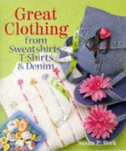 Cover of: Great clothing from sweatshirts, t-shirts & denim