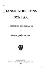 Cover of: Dansk-norskens syntax i historisk fremstilling by Hjalmar Falk