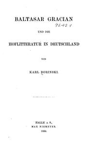 Cover of: Baltasar Gracian un die hoflitteratur in Deutschland by Karl Borinski