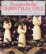 Cover of: Treasures for the Christmas tree: 101 festive ornaments to make & enjoy