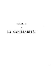 Cover of: Théorie de la capillarité