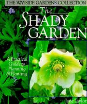 The Shady Garden by Jane Taylor
